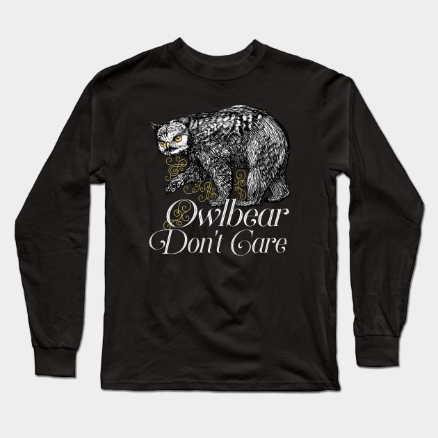 Owlbear Don't Care - Dnd Memes Long Sleeve T-Shirt by ballhard